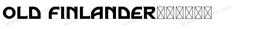 Old Finlander字体转换